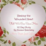 Healing the Wounded Heart