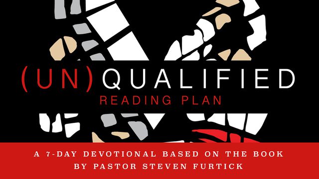 (Un)Qualified, by Steven Furtick