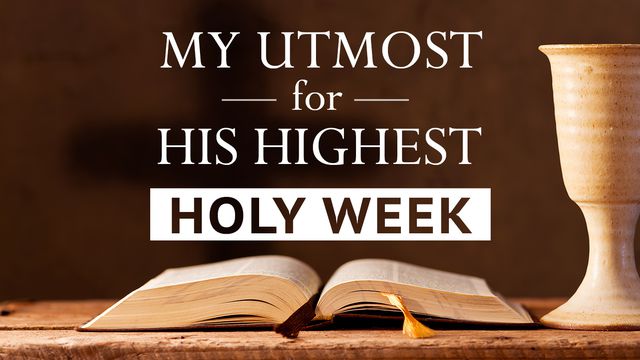 my utmost for his highest online